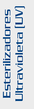 Esterilizadores 
 Ultravioleta (UV)